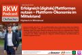 Erfolgreich (digitale) Plattformen nutzen - Plattform-Ökonomie im Mittelstand